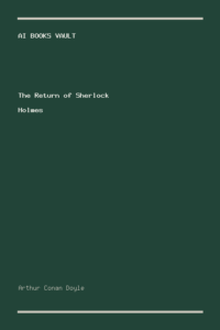The Return of Sherlock Holmes by Arthur Conan Doyle