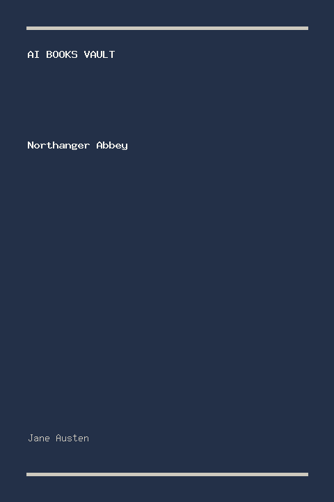 Northanger Abbey by Jane Austen