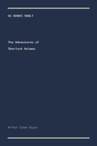 The Adventures of Sherlock Holmes by Arthur Conan Doyle
