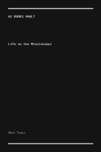 Life on the Mississippi by Mark Twain