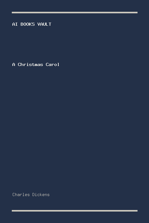 A Christmas Carol by Charles Dickens