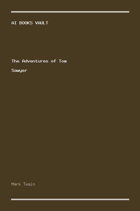 The Adventures of Tom Sawyer by Mark Twain