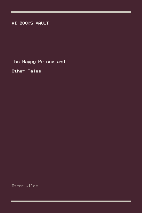 The Happy Prince and Other Tales by Oscar Wilde
