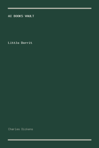 Little Dorrit by Charles Dickens