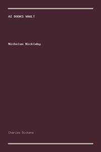 Nicholas Nickleby by Charles Dickens