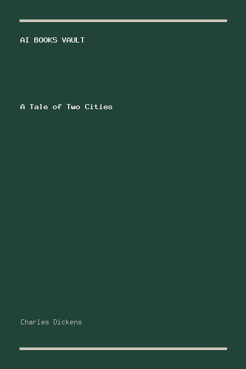A Tale of Two Cities by Charles Dickens